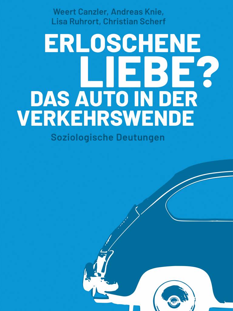 Canlzer Knie Liebe Auto Verkehr Soziologie Analyse Verkehrswende Mobilitätswende Fahrrad Buch Mobilität Auto Literatur Fachbuch Sachbuch