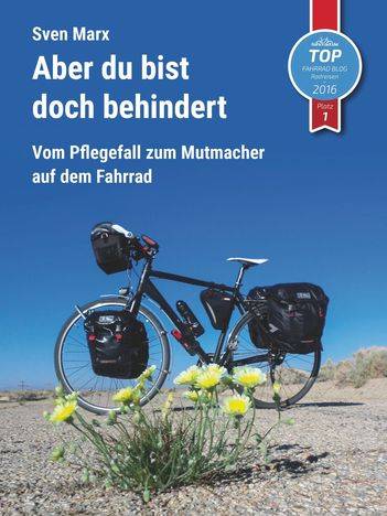 Behindert Radfahren Buch Fahrradbuch Abenteuer Weltreise Radreise Papst Berlin 